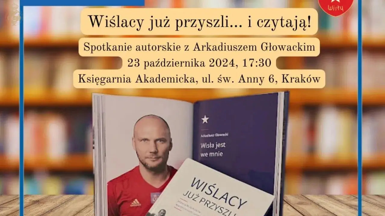 Zdjęcie: Wiślacy już przyszli… i czytają! Spotkanie z Arkadiuszem Głowackim