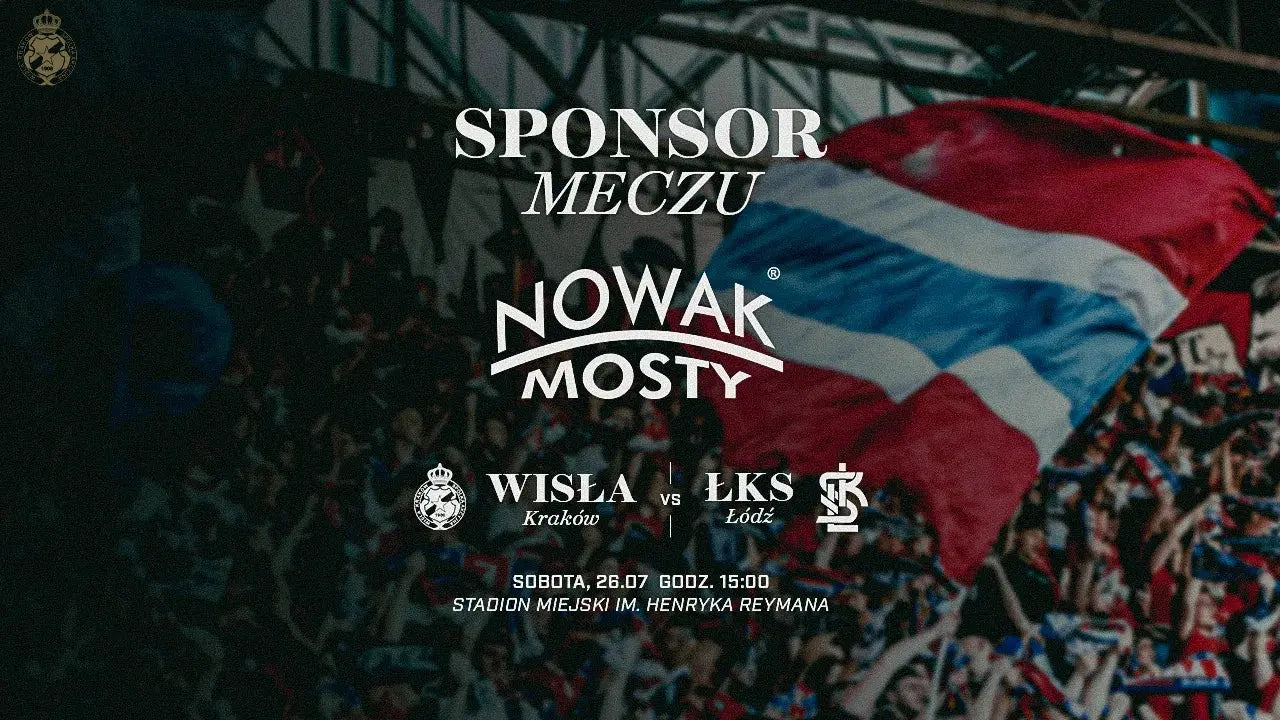Zdjęcie: Sponsorem Meczu #WISŁKS - Nowak Mosty