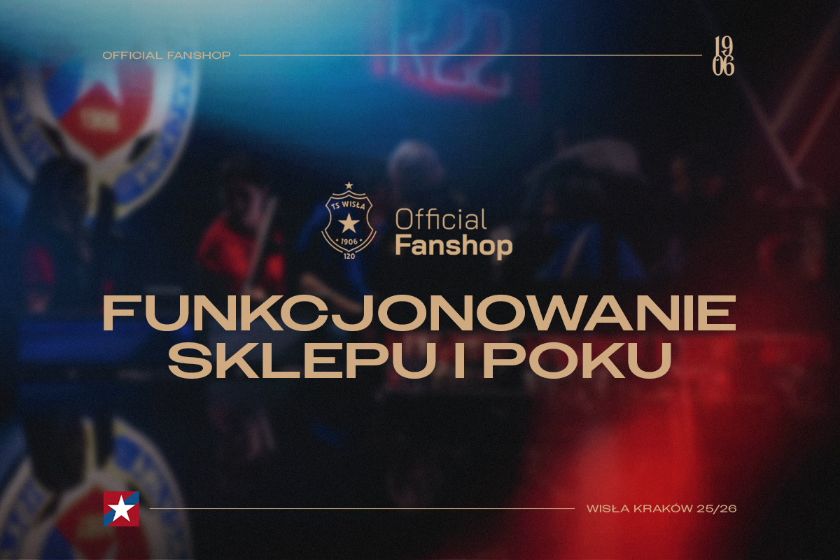 Funkcjonowanie Official Fanshop w weekend majowy