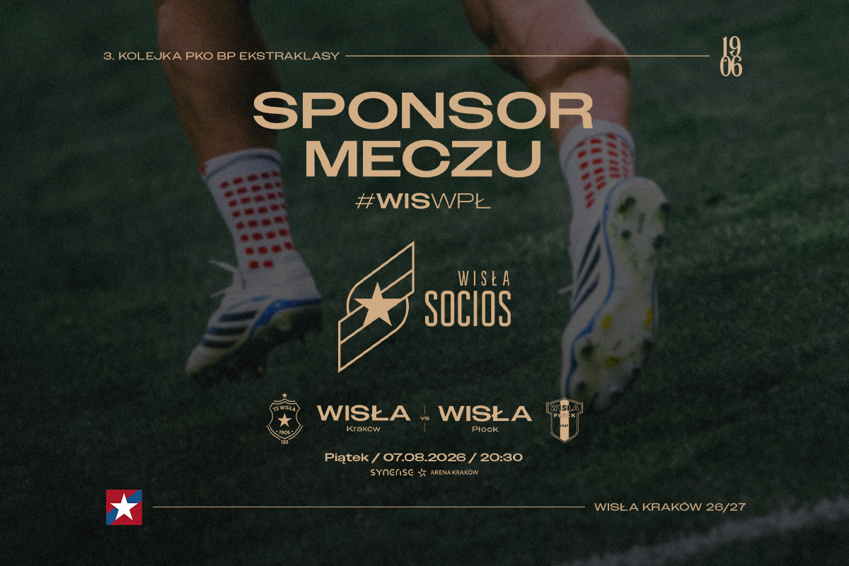Socios Wisła Sponsorem Meczu Wisła Kraków – Wisła Płock