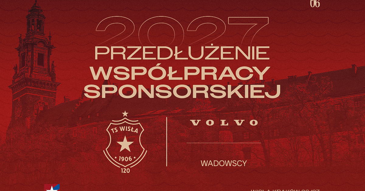 Wisła Kraków i Wadowscy Autoryzowany Dealer Volvo kontynuują współpracę. To już 15 lat wspólnej drogi!