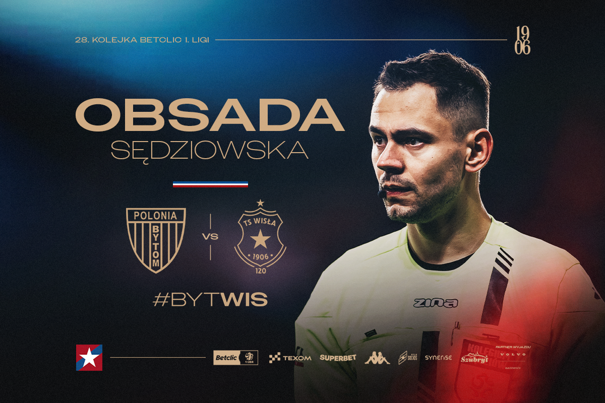 #BYTWIS: Obsada sędziowska - Wisła Kraków® Official Platform