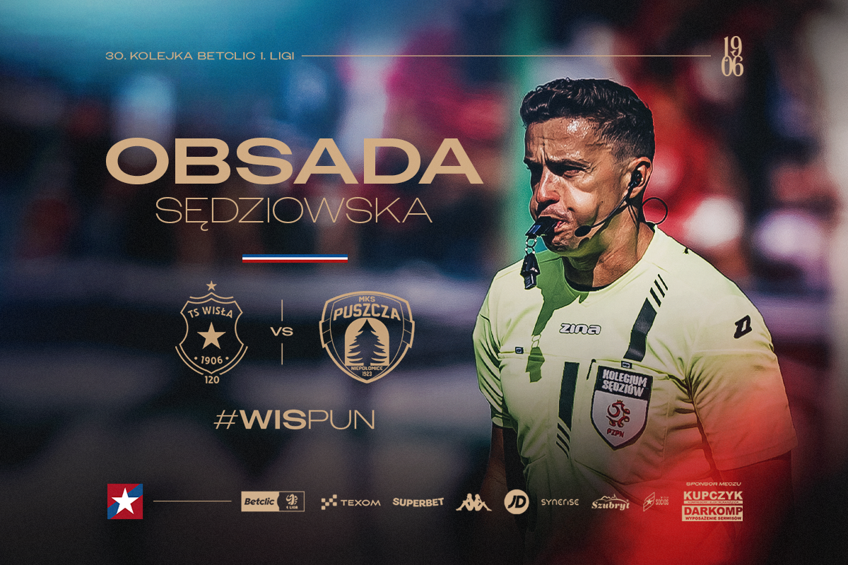 #WISPUN: Obsada sędziowska - Wisła Kraków® Official Platform