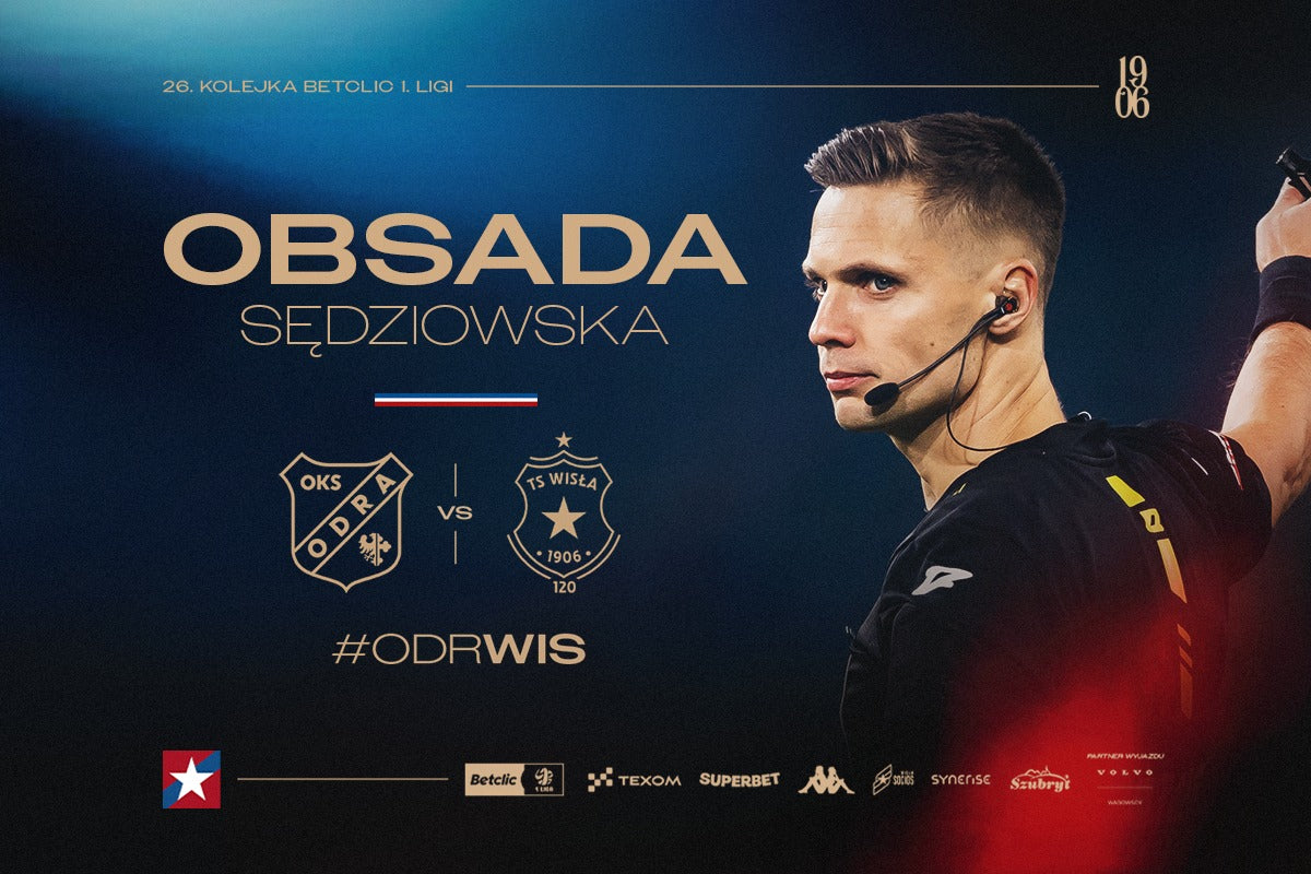 #ODRWIS: Obsada sędziowska - Wisła Kraków® Official Platform