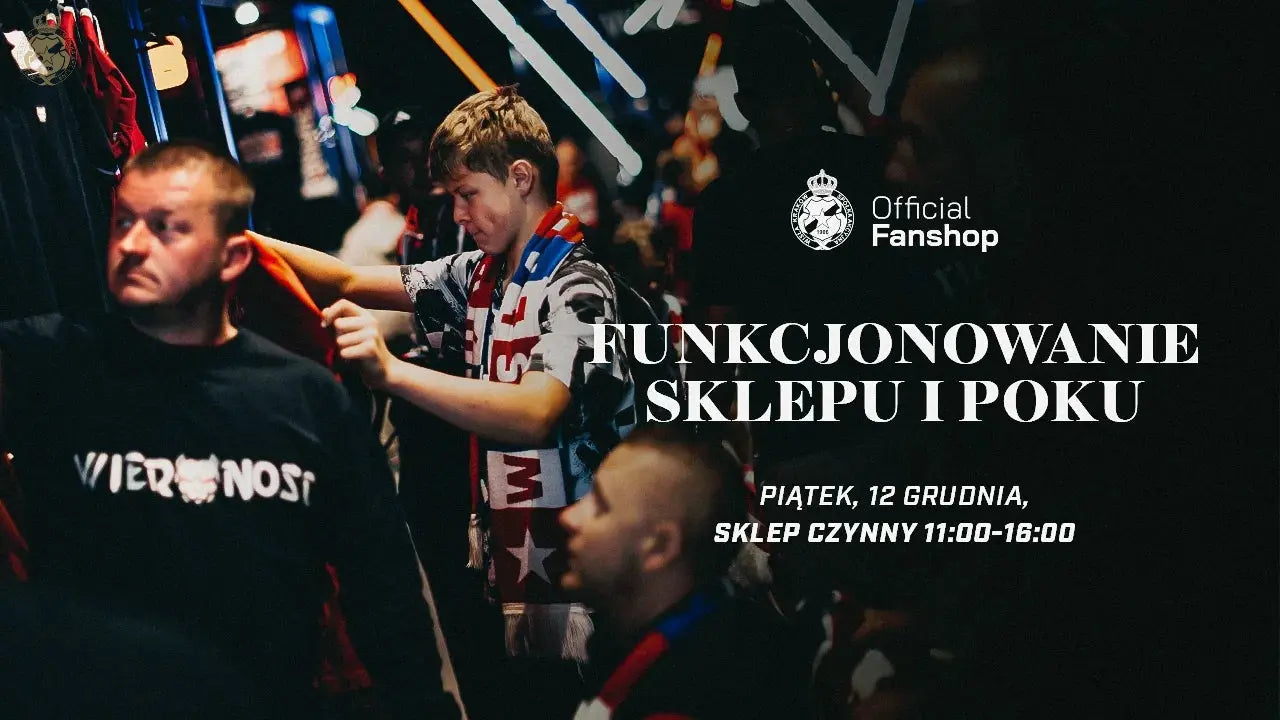 Zdjęcie: Funkcjonowanie Official Fanshop w dniu 12.12 (piątek)