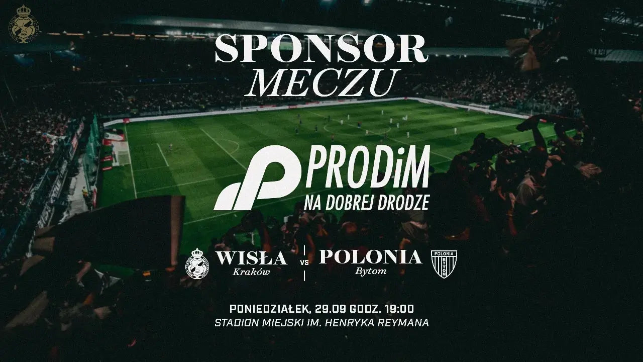 Zdjęcie: Firma PRODiM Sponsorem Meczu Wisła Kraków – Polonia Bytom