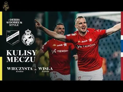 KULISY-MECZU-Charakterna-walka-do-końca Wisła Kraków® | Official Platform