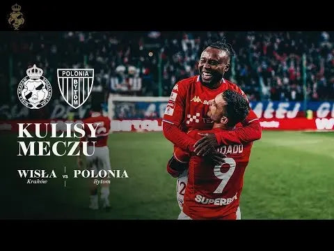 KULISY-MECZU-Wyszarpane-zwycięstwo Wisła Kraków® | Official Platform
