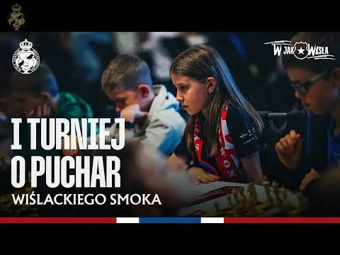 I-Turniej-Szachowy-o-Puchar-Wiślackiego-Smoka Wisła Kraków® | Official Platform