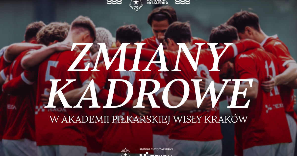 Zmiany kadrowe w Akademii Piłkarskiej Wisły Kraków